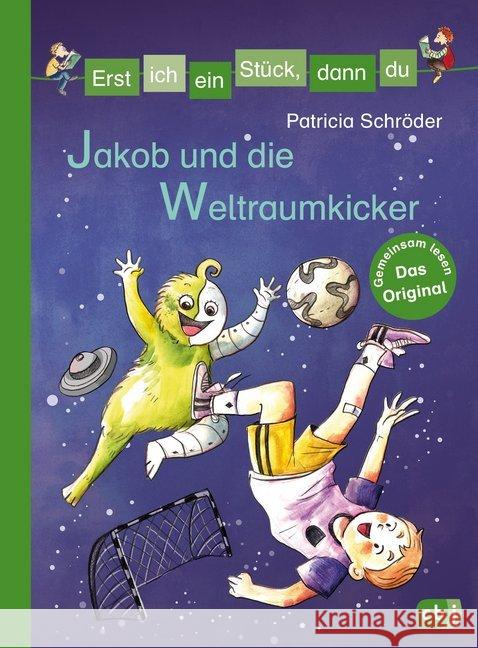 Jakob und die Weltraumkicker Schröder, Patricia 9783570173800 cbj - książka