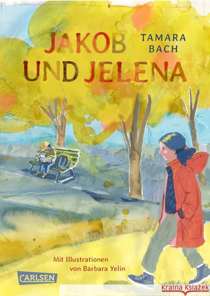 Jakob und Jelena Bach, Tamara 9783551557575 Carlsen - książka