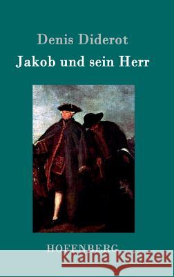 Jakob und sein Herr Denis Diderot 9783843098076 Hofenberg - książka