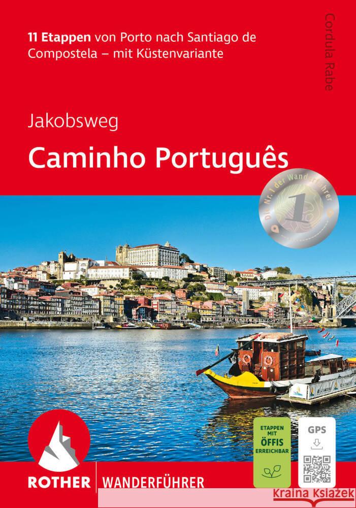 Jakobsweg - Caminho Português Rabe, Cordula 9783763314157 Bergverlag Rother - książka