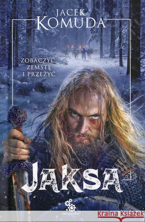 Jaksa Komuda Jacek 9788379643288 Fabryka Słów - książka