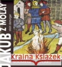 Jakub z Molay Alain Demurger 9788025704325 Argo - książka
