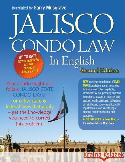 Jalisco Condo Law in English - Second Edition Garry Neil Musgrave 9780981353340 Jaliscocondos.Org - książka