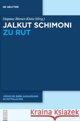 Jalkut Schimoni Zu Rut Börner-Klein, Dagmar 9783110688252 De Gruyter (JL) - książka