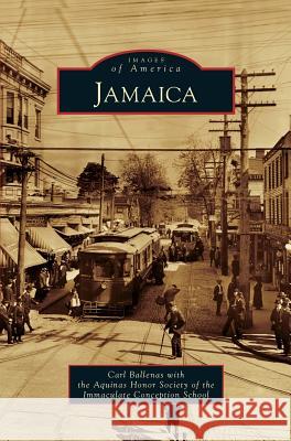 Jamaica Carl Ballenas, Aquinas Honor Society of the Immaculate 9781531648886 Arcadia Publishing Library Editions - książka