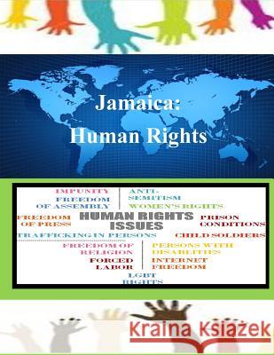 Jamaica: Human Rights United States Department of State 9781502853493 Createspace - książka