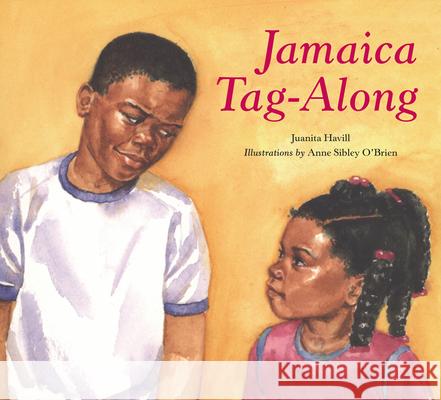 Jamaica Tag-Along Juanita Havill Anne S. C'Brien Anne Sibley O'Brien 9780395549490 Houghton Mifflin Company - książka