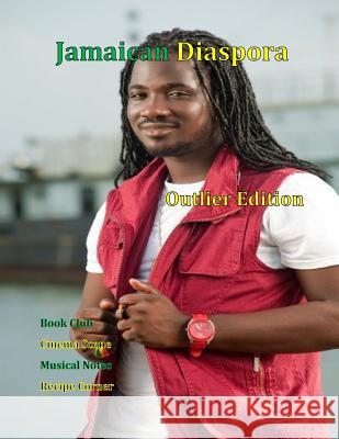 Jamaican Daispora: Outlier Edition Janice Maxwell 9781511998376 Createspace - książka