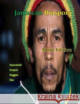 Jamaican Diaspora: Music Edition Janice Maxwell 9781514174111 Createspace - książka