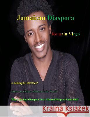 Jamaican Diaspora: Romain Virgo Maxwell 9781533593207 Createspace Independent Publishing Platform - książka