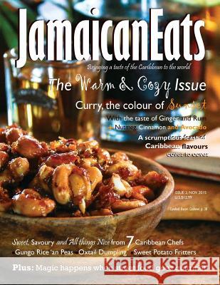 JamaicanEats magazine: Issue 2, Nov, 2015 Cameron, Grace 9781540618078 Createspace Independent Publishing Platform - książka