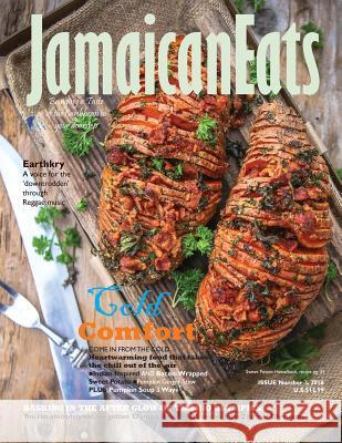 JamaicanEats magazine: Issue 3, 2016 Cameron, Grace 9781540579010 Createspace Independent Publishing Platform - książka