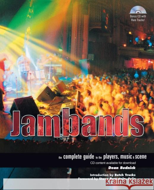 jambands: the complete guide to the players, music, & scene  Dean Budnick 9780879307455 Backbeat Books - książka