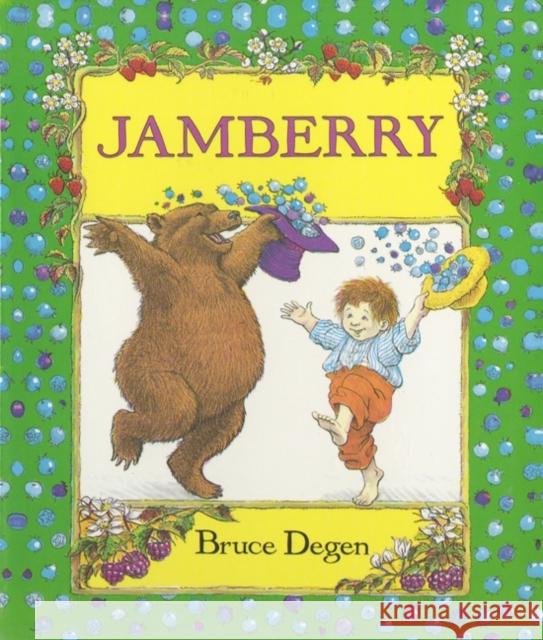 Jamberry Board Book Degen, Bruce 9780694006519 HarperCollins Publishers Inc - książka