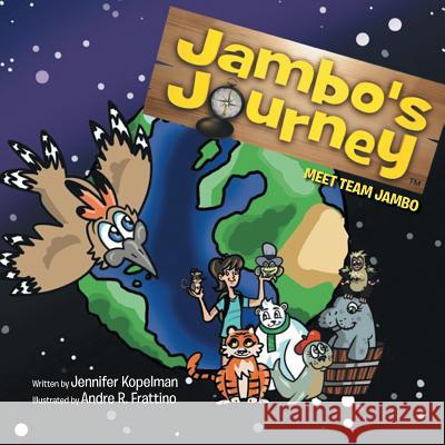 Jambo's Journey Jennifer Kopelman 9781499074383 Xlibris Corporation - książka
