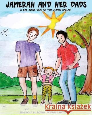 Jamerah and her Dads Anjana Gajan Gajan Maheson The Cuddly Koalas 9781079903959 Independently Published - książka