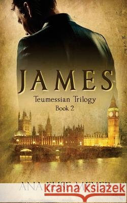 James Ana Elise Meyer 9781517706609 Createspace Independent Publishing Platform - książka