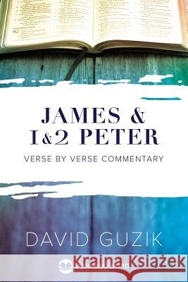 James & 1-2 Peter Commentary David Guzik 9781565990289 Enduring Word Media - książka
