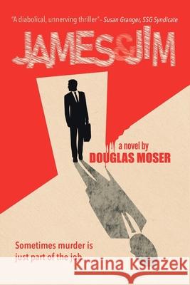 James & Jim Douglas Moser 9781732464889 Davenport Publications - książka