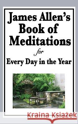 James Allen's Book of Meditations for Every Day in the Year James Allen 9781515434498 Wilder Publications - książka