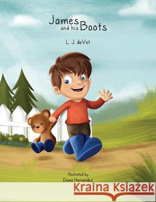 James and his Boots Hernandez, Diana 9780987368676 Print-Rite Publishers - książka