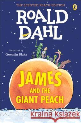 James and the Giant Peach: The Scented Peach Edition Dahl, Roald 9780451480798 Puffin Books - książka