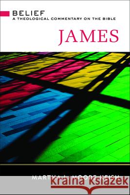 James: Belief: A Theological Commentary on the Bible - audiobook Moore-Keish, Martha L. 9780664232641 Westminster John Knox Press - książka