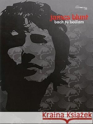 James Blunt: Back to Bedlam Guitar Tablature Vocal Hal Leonard Publishing Corporation 9780571524921 Hal Leonard Publishing Corporation - książka
