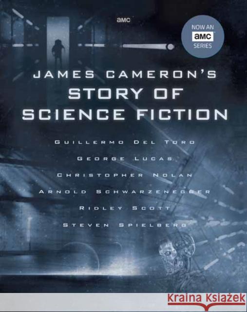 James Cameron's Story of Science Fiction Randall Frakes Brooks Peck Sidney Perkowitz 9781683834977 Insight Editions - książka