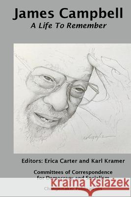 James Campbell: A Life To Remember Erica Carter, Karl Kramer 9781300585008 Lulu.com - książka
