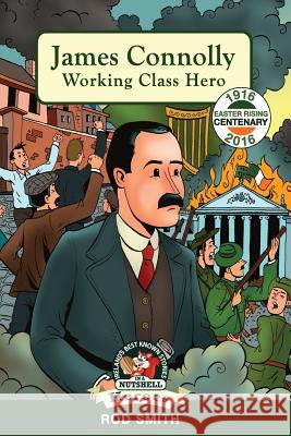James Connolly: Working Class Hero Rod Smith 9781781998724 Poolbeg Press Ltd - książka