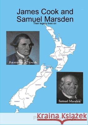 James Cook and Samuel Marsden: Their legacy lives on Preller Geldenhuys 9780994130969 Peysoft Publishing - książka