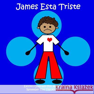 James Esta Triste Remember This Tin Annette Crespo 9781492303381 Createspace - książka