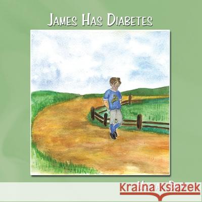 James Has Diabetes Mariah Daly 9781438931883 Authorhouse - książka