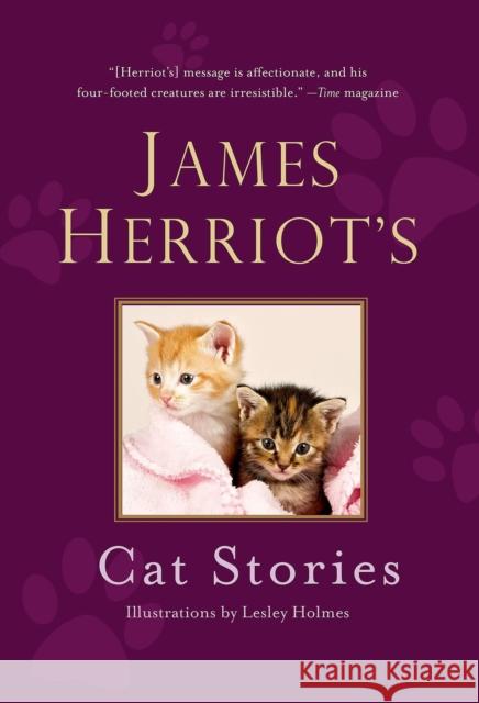 James Herriot's Cat Stories James Herriot Lesley Holmes 9781250061850 St. Martin's Press - książka