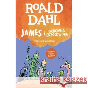 James i ogromna brzoskwinia DAHL ROALD 9788367168656 TREFL BOOKS - książka