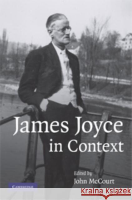 James Joyce in Context John McCourt 9780521886628 Cambridge University Press - książka