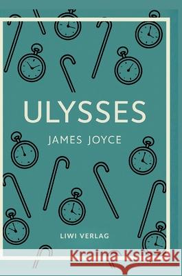James Joyce: Ulysses (English Edition) James Joyce 9783753801957 Liwi Literatur- Und Wissenschaftsverlag - książka