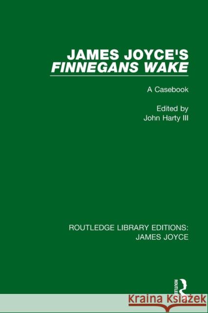 James Joyce's Finnegans Wake: A Casebook  9781138193628 Taylor and Francis - książka