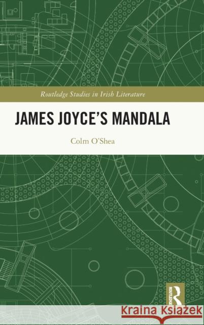 James Joyce's Mandala  9781032076775 Routledge - książka