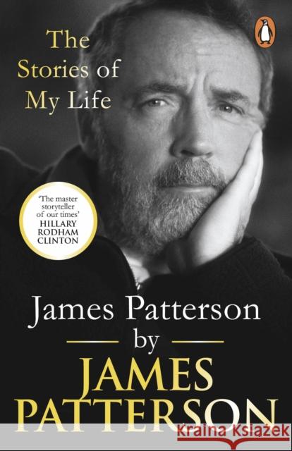 James Patterson: The Stories of My Life James Patterson 9781529160383 Cornerstone - książka