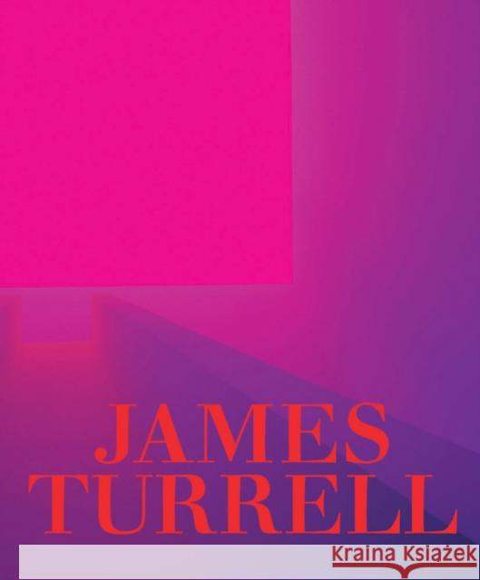 James Turrell: A Retrospective James Turrell 9781636810799 Delmonico Books - książka
