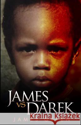 James vs Darek Green, James 9780615794181 Dda Publishing - książka