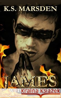 James: Witch-Hunter: Witch-Hunter Prequel K. S. Marsden Lesley Neale 9781975701048 Createspace Independent Publishing Platform - książka