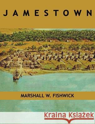 Jamestown Marshall W. Fishwick 9781638231738 www.bnpublishing.com - książka