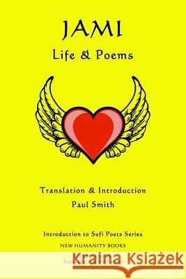 Jami: Life & Poems Paul Smith 9781499590081 Createspace - książka