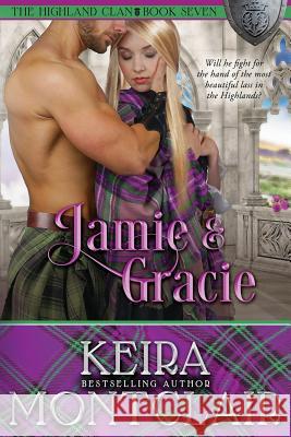 Jamie and Gracie Keira Montclair Angela Polidoro 9780997185867 Keira Montclair - książka