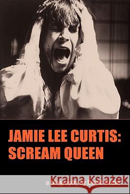 Jamie Lee Curtis: Scream Queen Grove, David 9781593936082 Bearmanor Media - książka