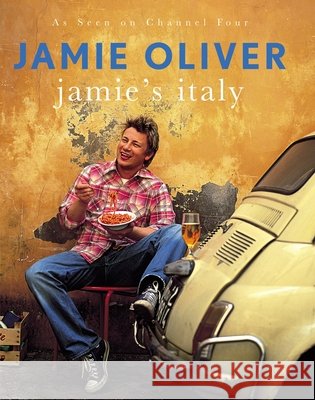 Jamie's Italy Jamie Oliver 9780718147709 Penguin Books Ltd - książka