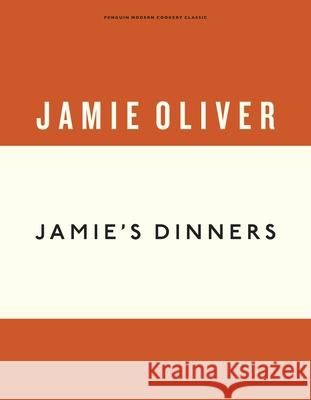 Jamie's Dinners Jamie Oliver 9780718188313 Penguin Books Ltd - książka